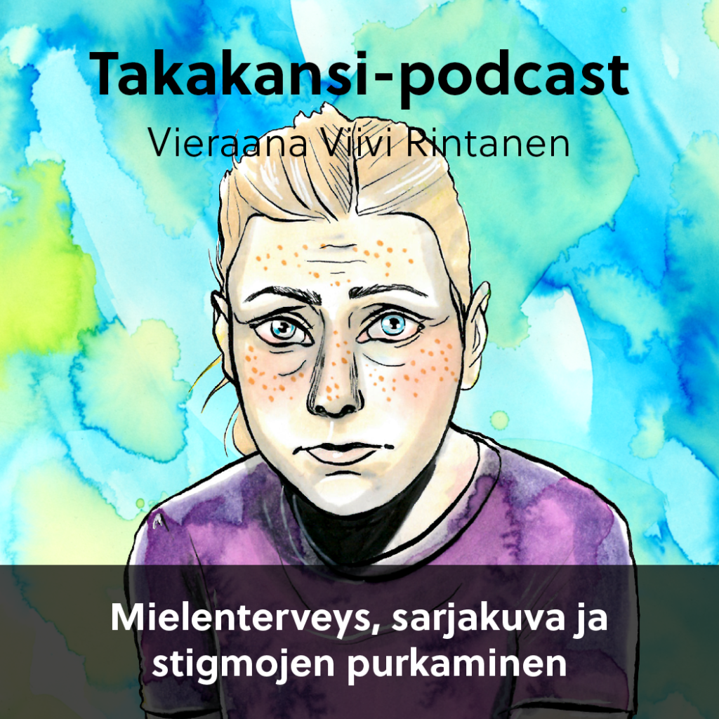 Viivi Rintanen – mielenterveys, sarjakuva ja stigmojen&nbsp;purkaminen