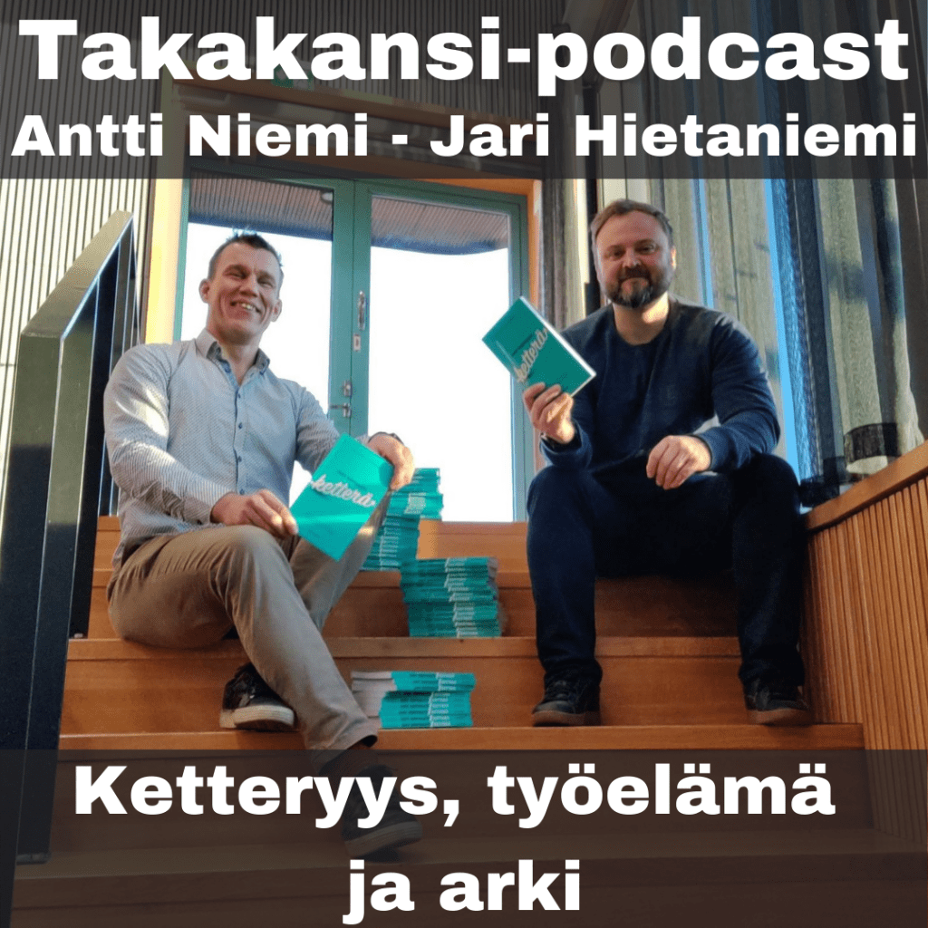 Antti Niemi – Jari Hietaniemi – Ketteryys, työelämä ja&nbsp;arki