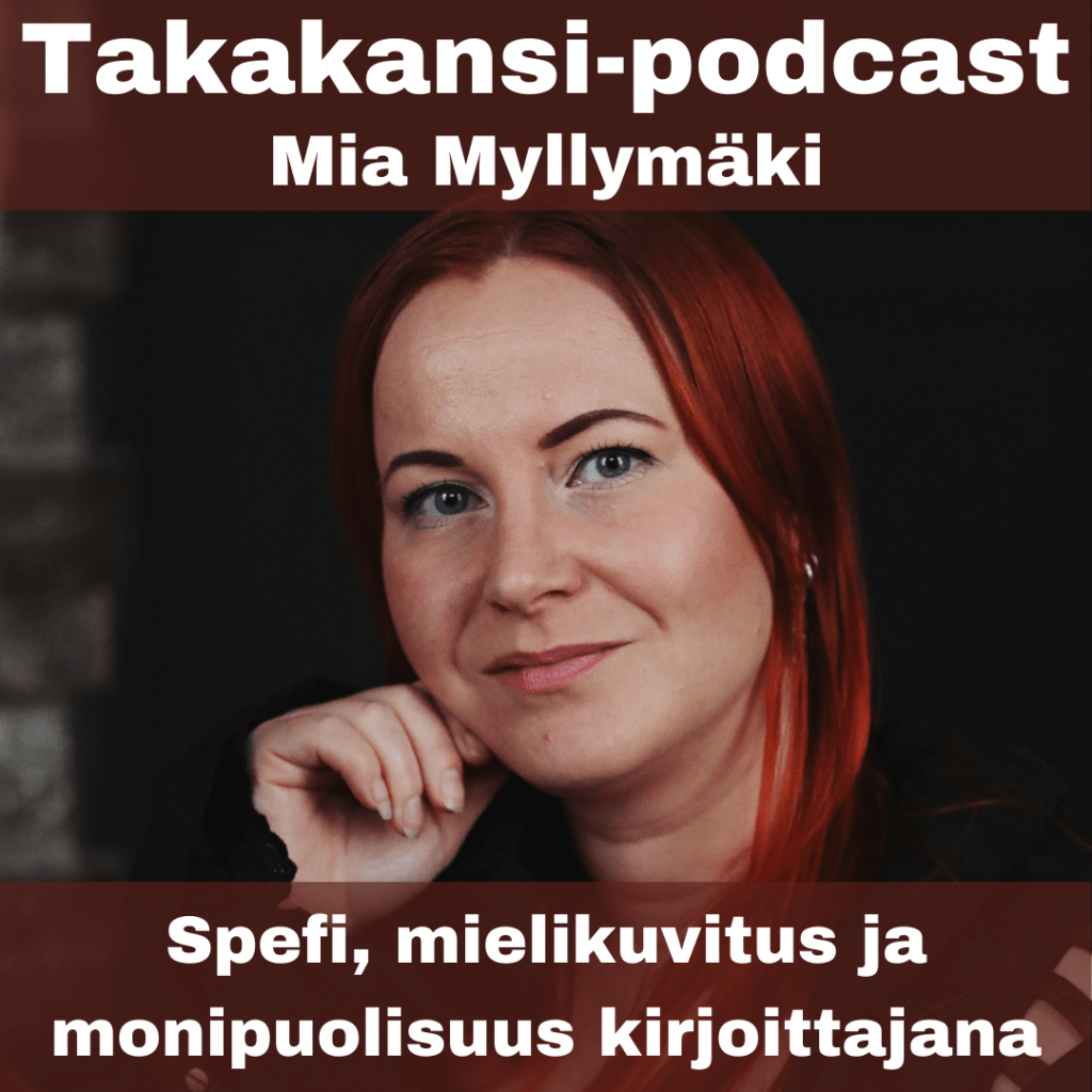 Mia Myllymäki – Spefi, mielikuvitus ja monipuolisuus&nbsp;kirjoittajana