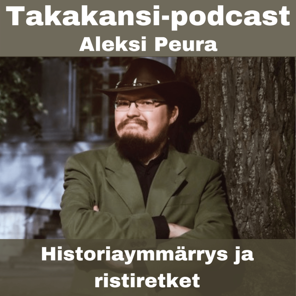 Aleksi Peura – Historiaymmärrys ja&nbsp;ristiretket