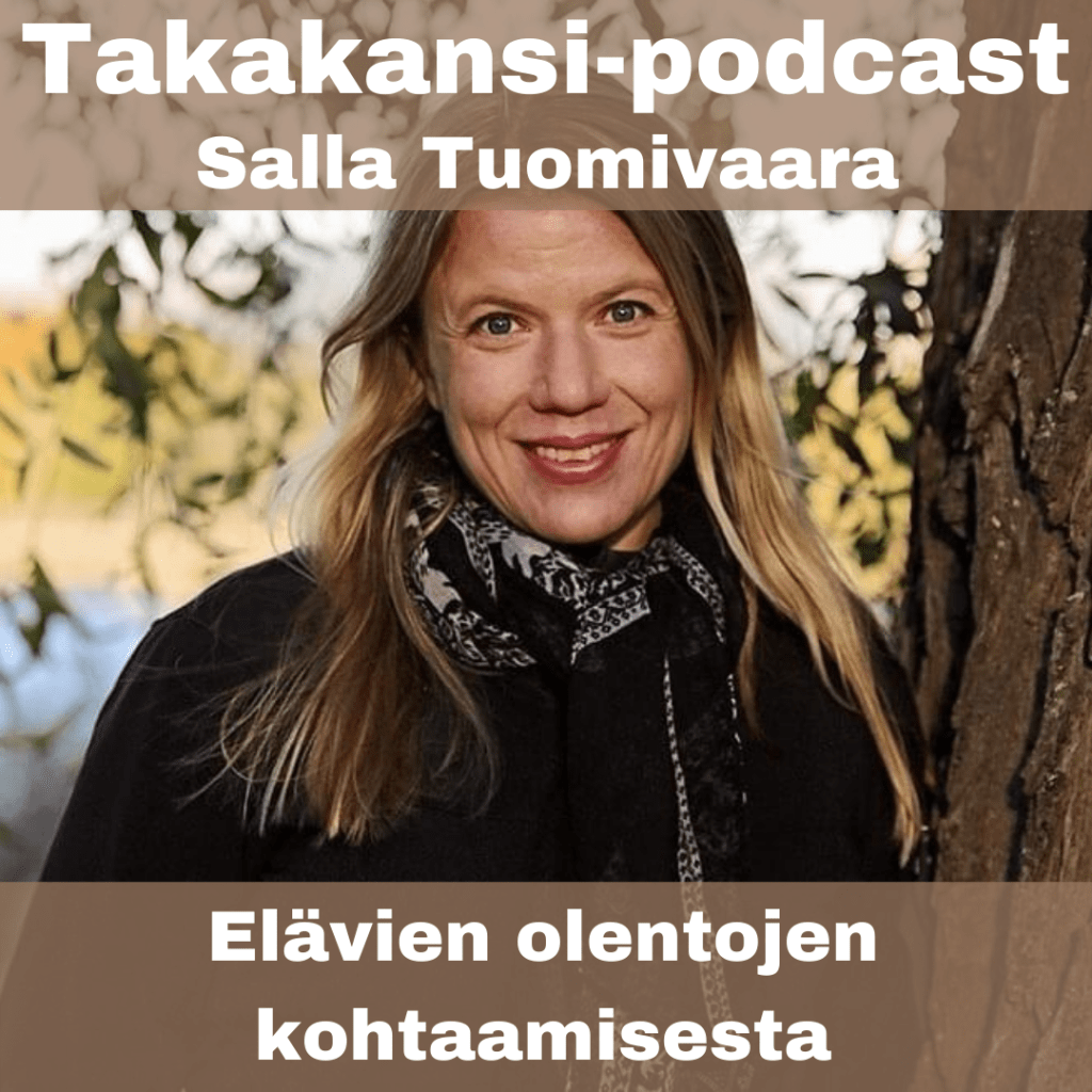 Salla Tuomivaara – Elävien olentojen&nbsp;kohtaamisesta