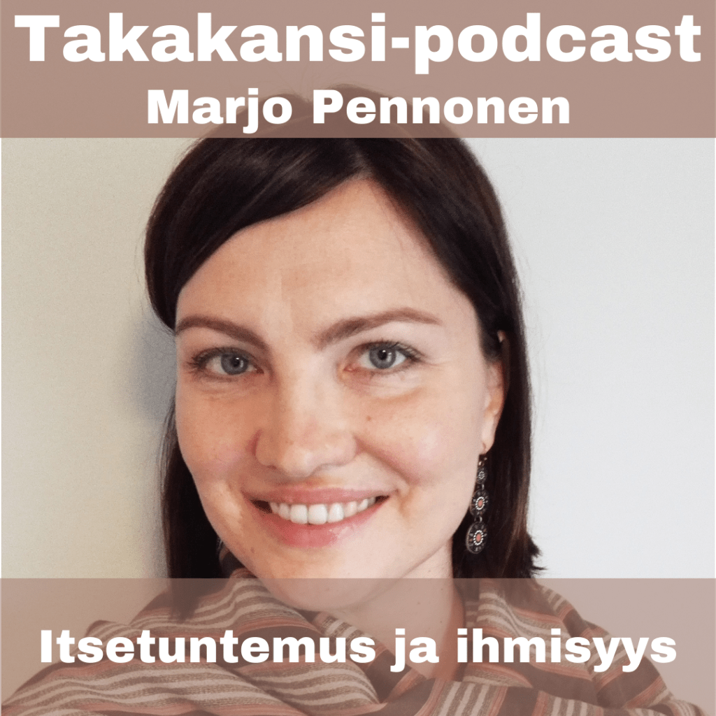 Marjo Pennonen – Itsetuntemus ja&nbsp;ihmisyys