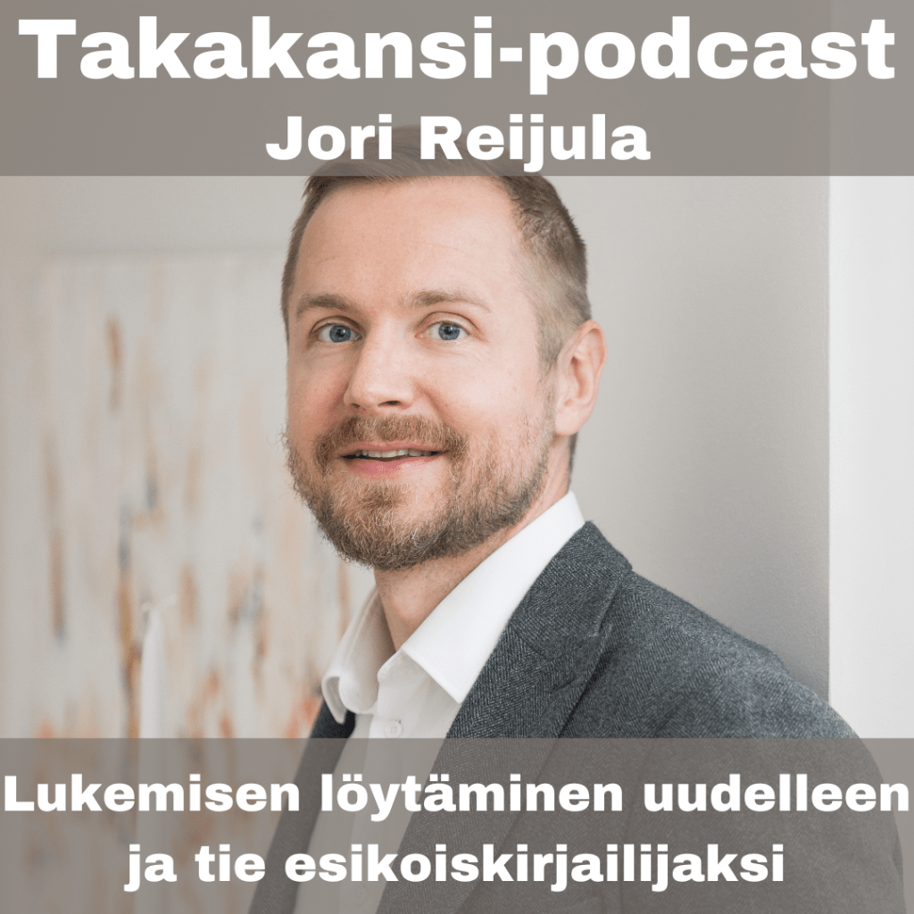 Jori Reijula – Lukemisen löytäminen uudelleen ja tie esikoiskirjailijaksi
