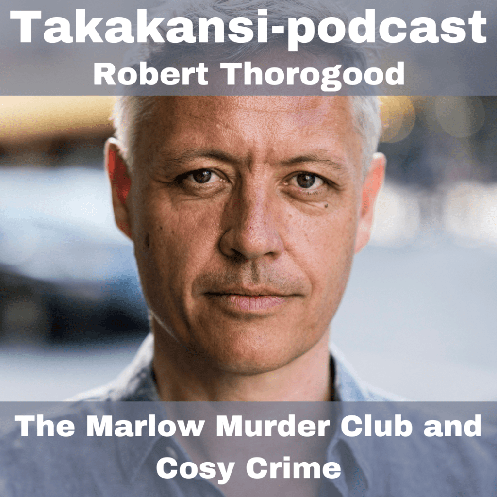 Robert Thorogood – The Marlow Murder Club and Cosy&nbsp;Crime