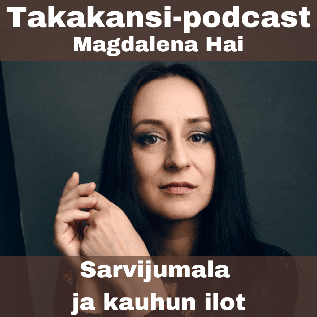 Magdalena Hai – Sarvijumala ja kauhun&nbsp;ilot