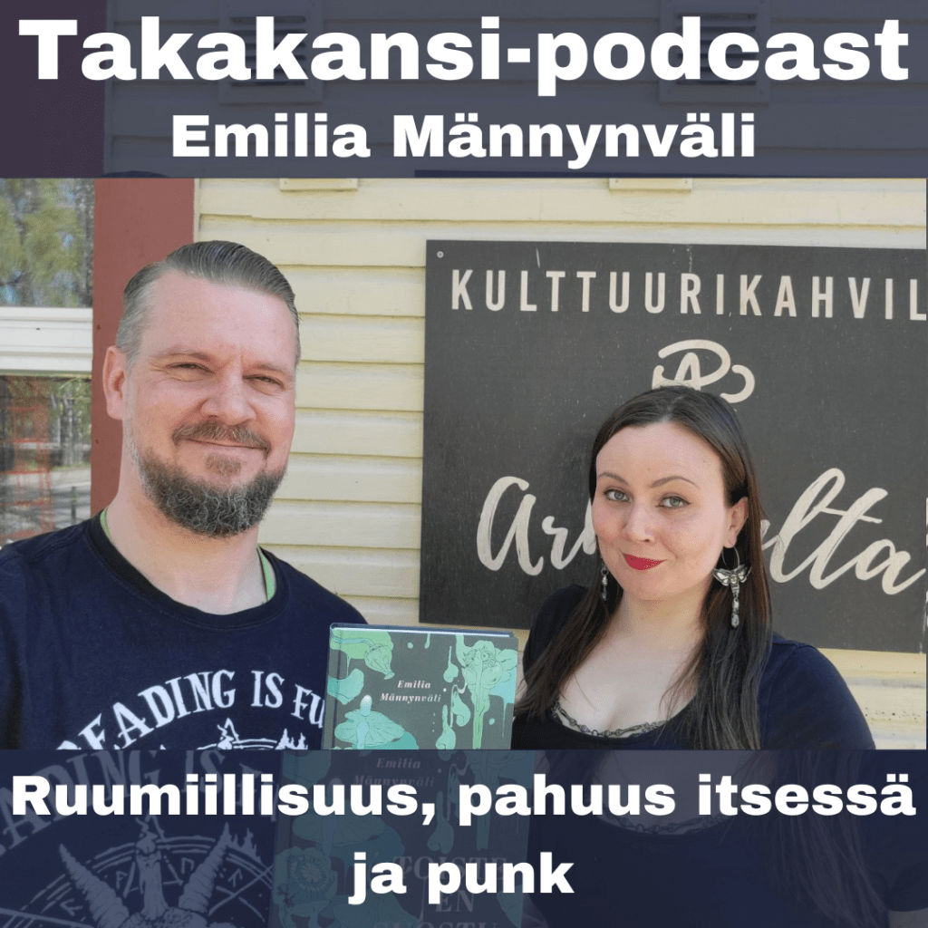 Emilia Männynväli –  Ruumiillisuus, pahuus itsessä ja&nbsp;punk