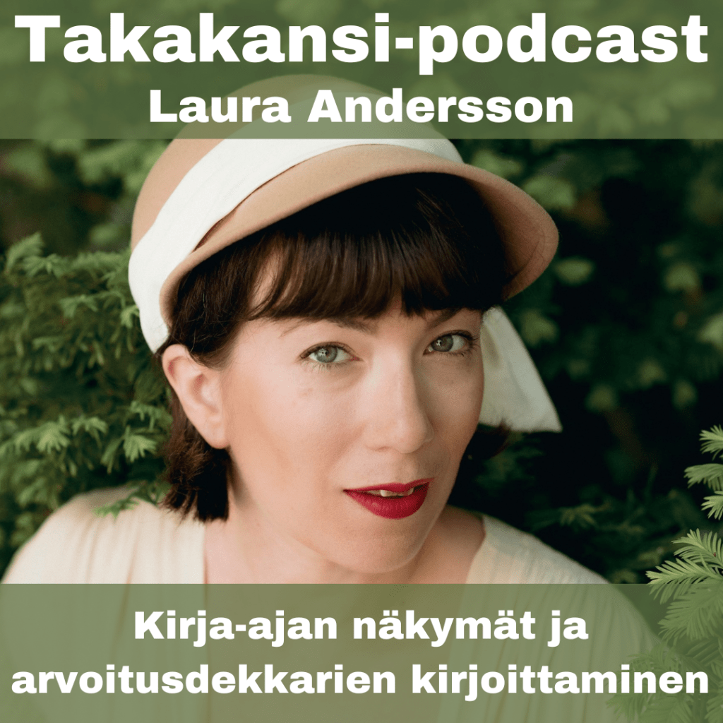Laura Andersson – Kirja-ajan näkymät ja arvoitusdekkarien kirjoittaminen
