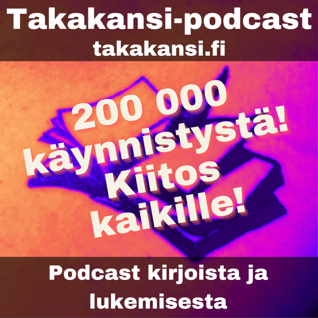 Takakansi-podcastilla 200000 käynnistystä