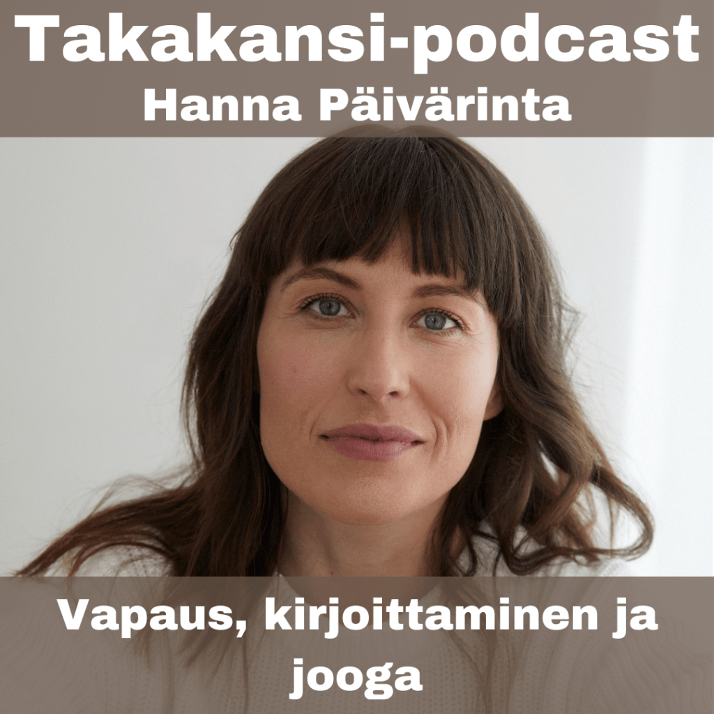 Hanna Päivärinta – Vapaus, kirjoittaminen ja&nbsp;jooga