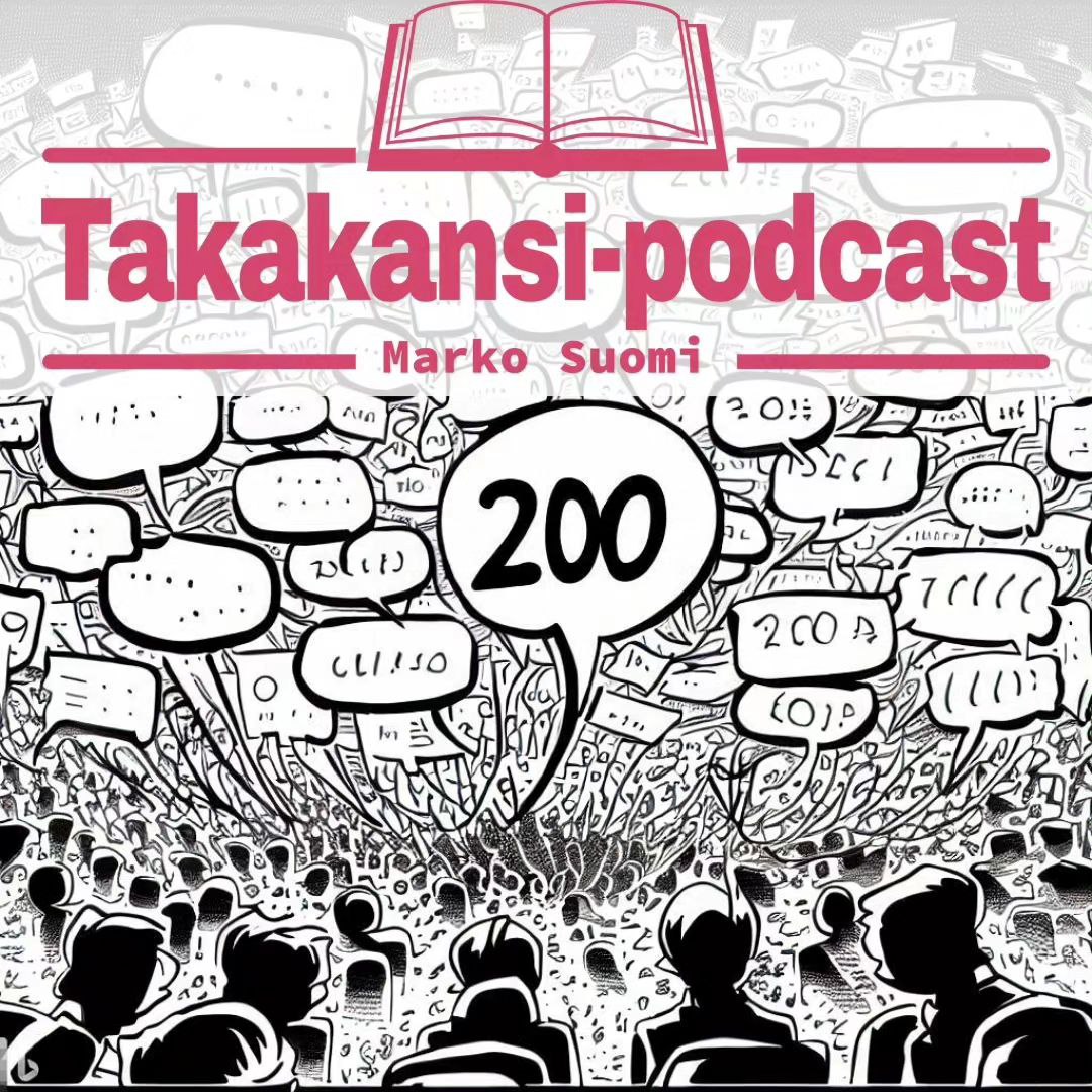 200 Juhlajakso L hestyy Takakansi podcast 200-juhlajakso-l-hestyy-takakansi-podcast