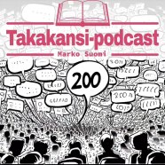 200 Juhlajakso L hestyy Takakansi podcast 200 Juhlajakso L hestyy Takakansi podcast