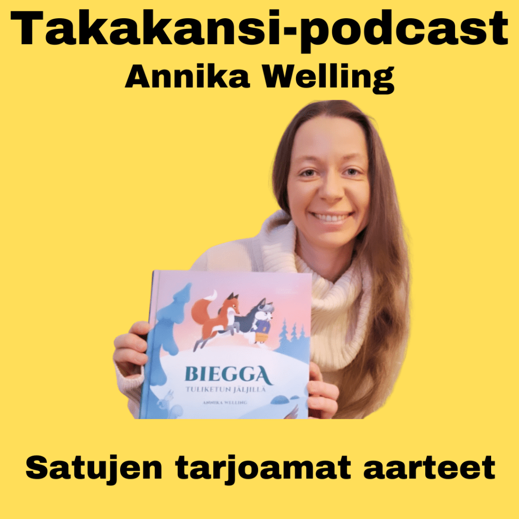 Annika Welling – Satujen tarjoamat&nbsp;aarteet