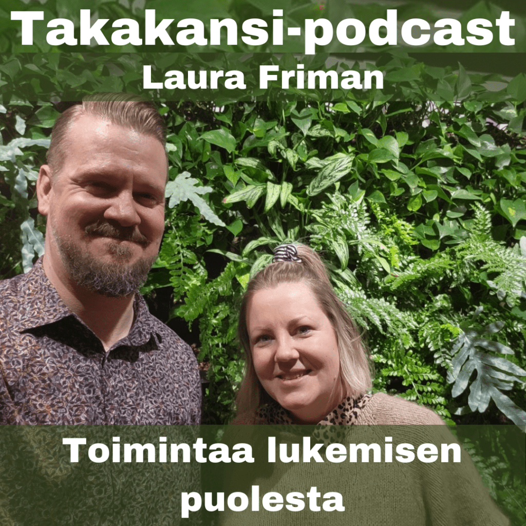 Laura Friman – Toimintaa lukemisen&nbsp;puolesta