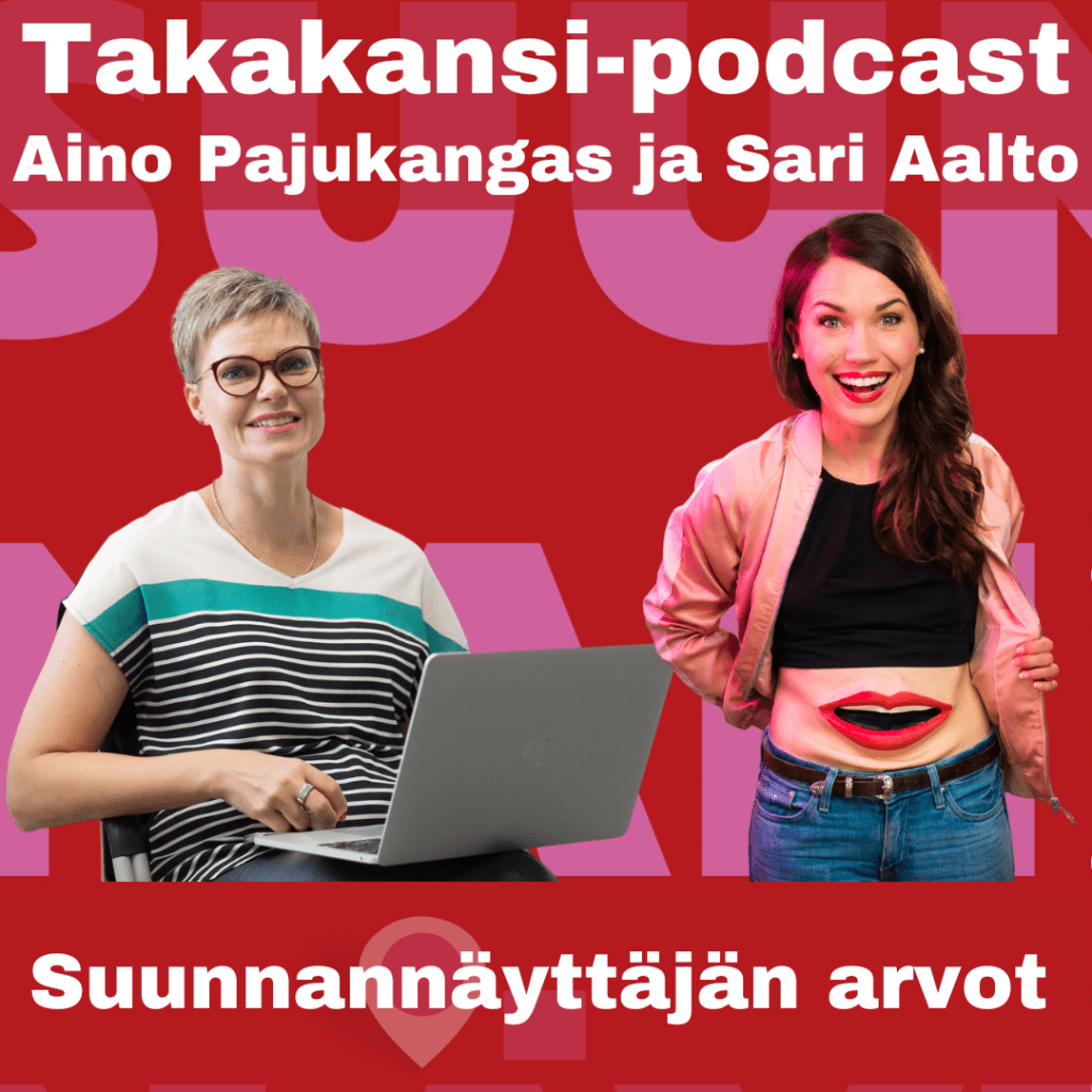 Aino Pajukangas ja Sari Aalto – Suunnannäyttäjän arvot