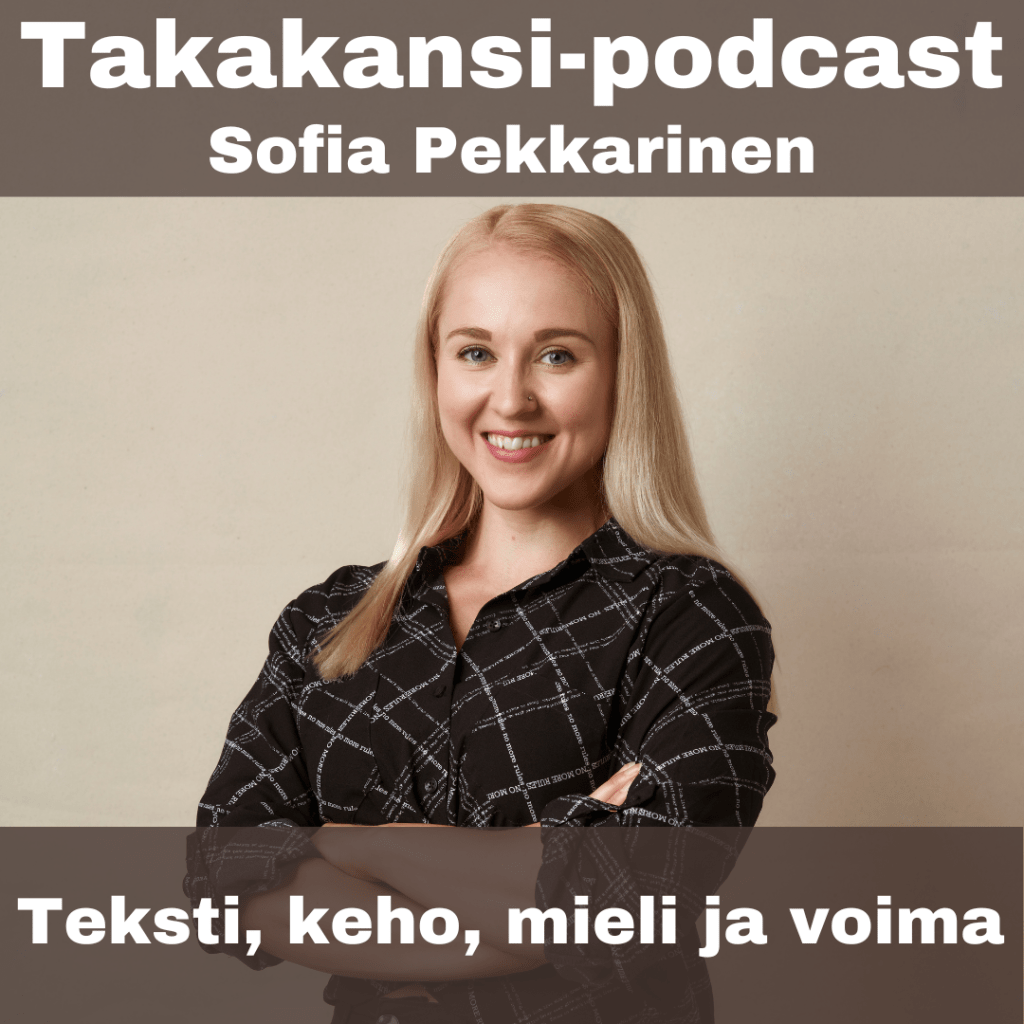 Sofia Pekkarinen – Teksti, keho, mieli ja&nbsp;voima