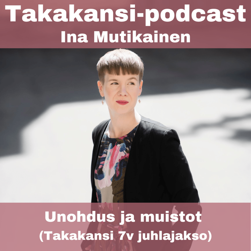 Ina Mutikainen – Unohdus ja muistot (Takakansi 7v&nbsp;juhlajakso)