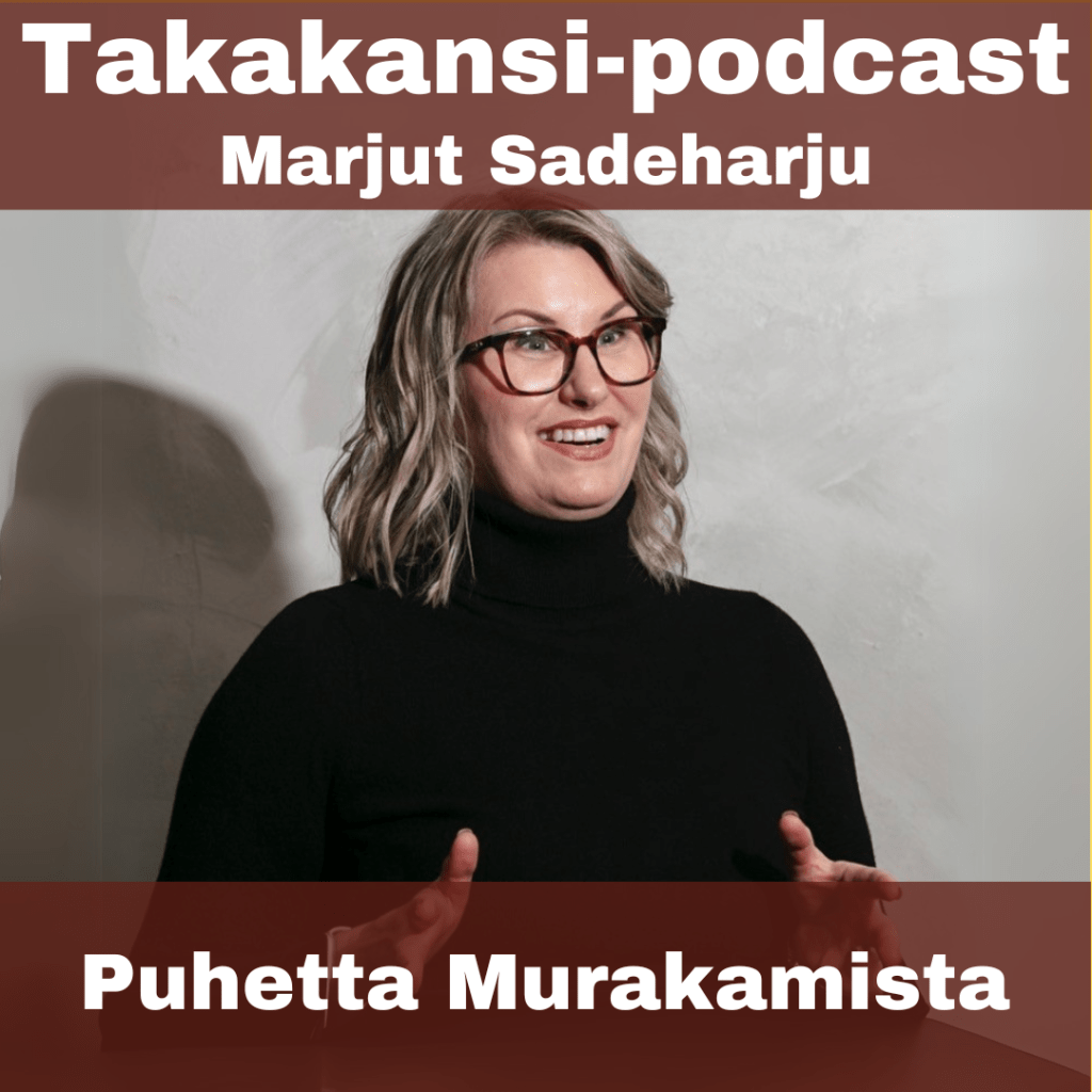 Marjut Sadeharju – Puhetta&nbsp;Murakamista