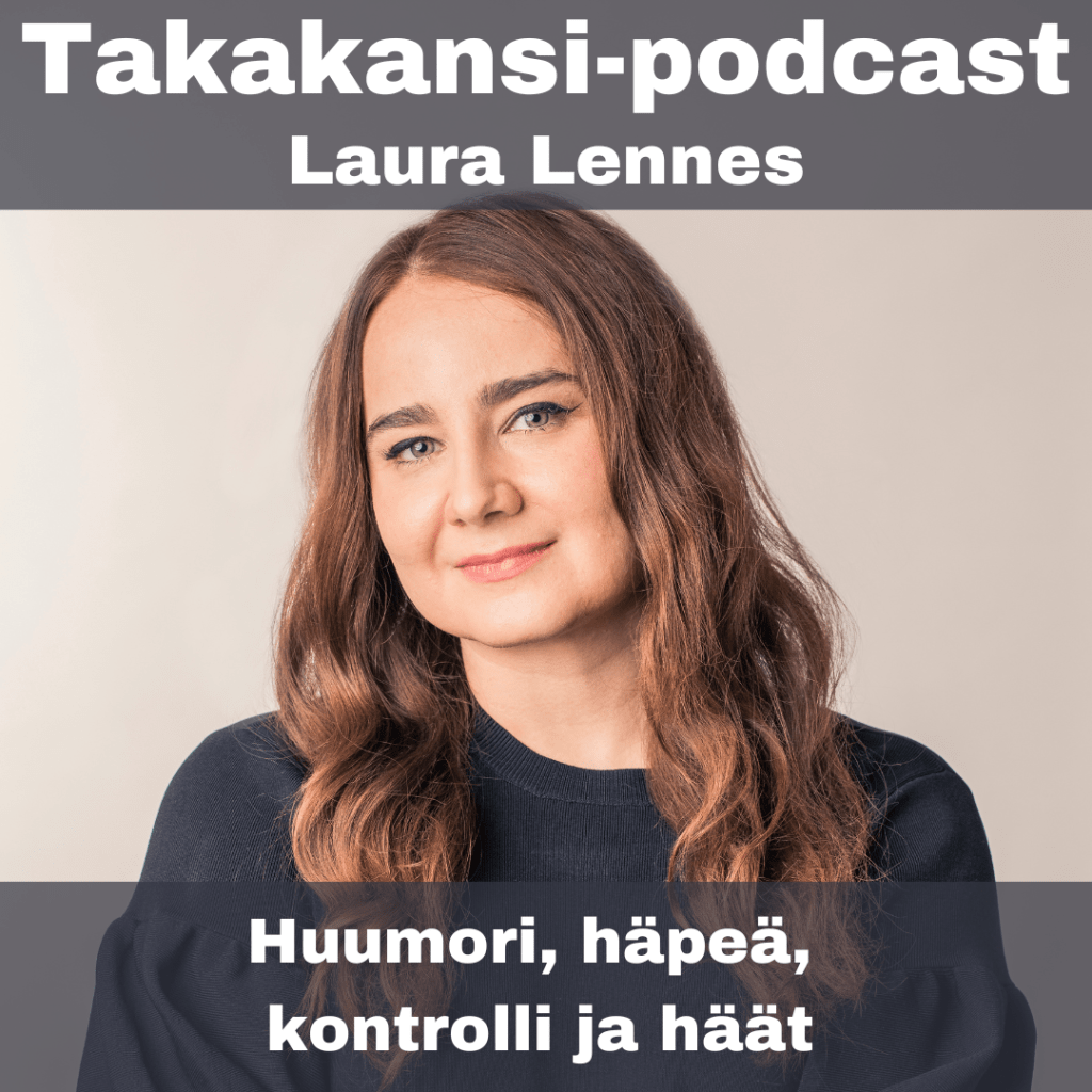 Laura Lennes – Huumori, häpeä, kontrolli ja&nbsp;häät