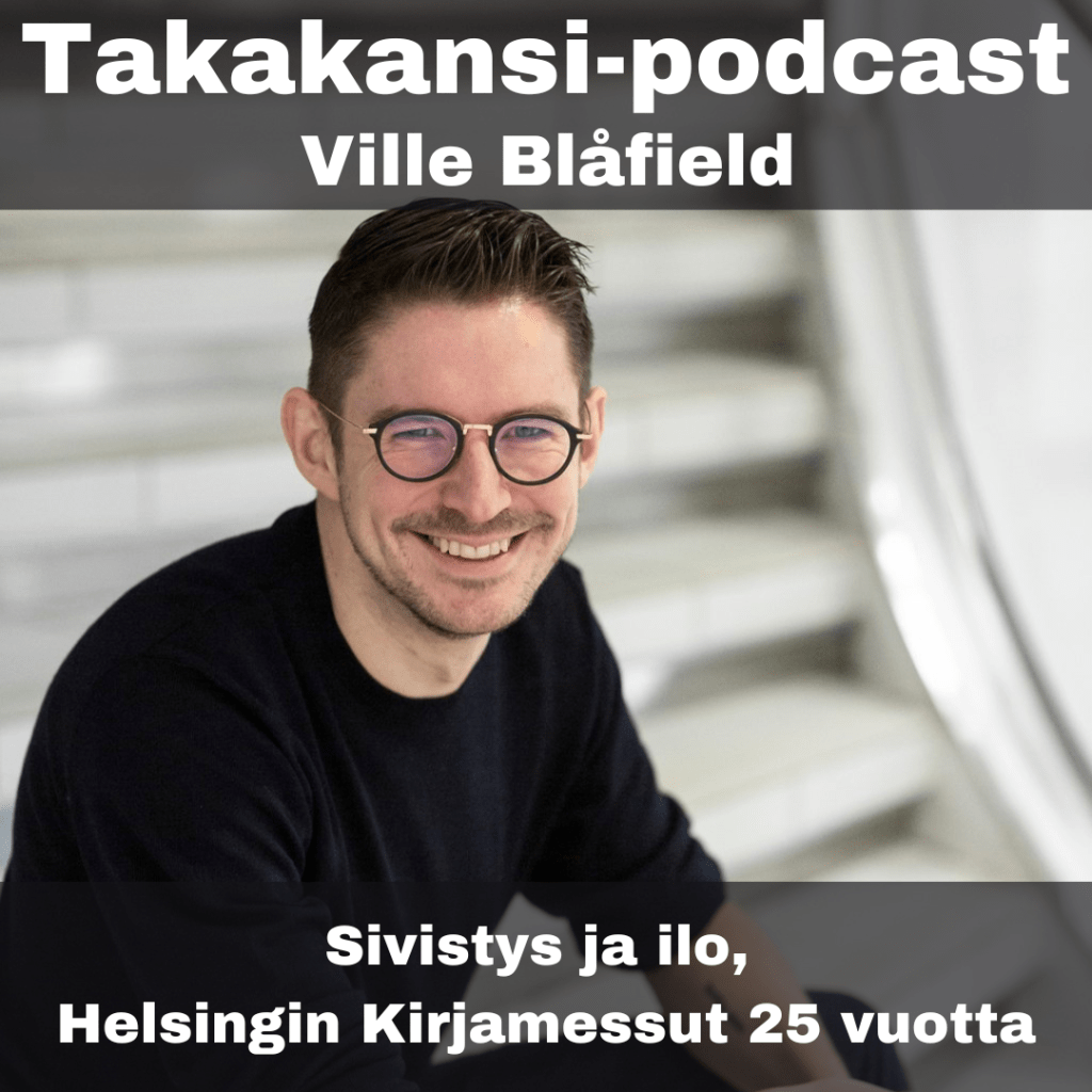 VIlle Blåfield – Sivistys ja ilo, Helsingin Kirjamessut 25&nbsp;vuotta