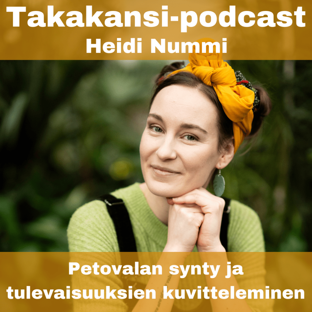 Heidi Nummi – Petovalan synty ja tulevaisuuksien&nbsp;kuvitteleminen