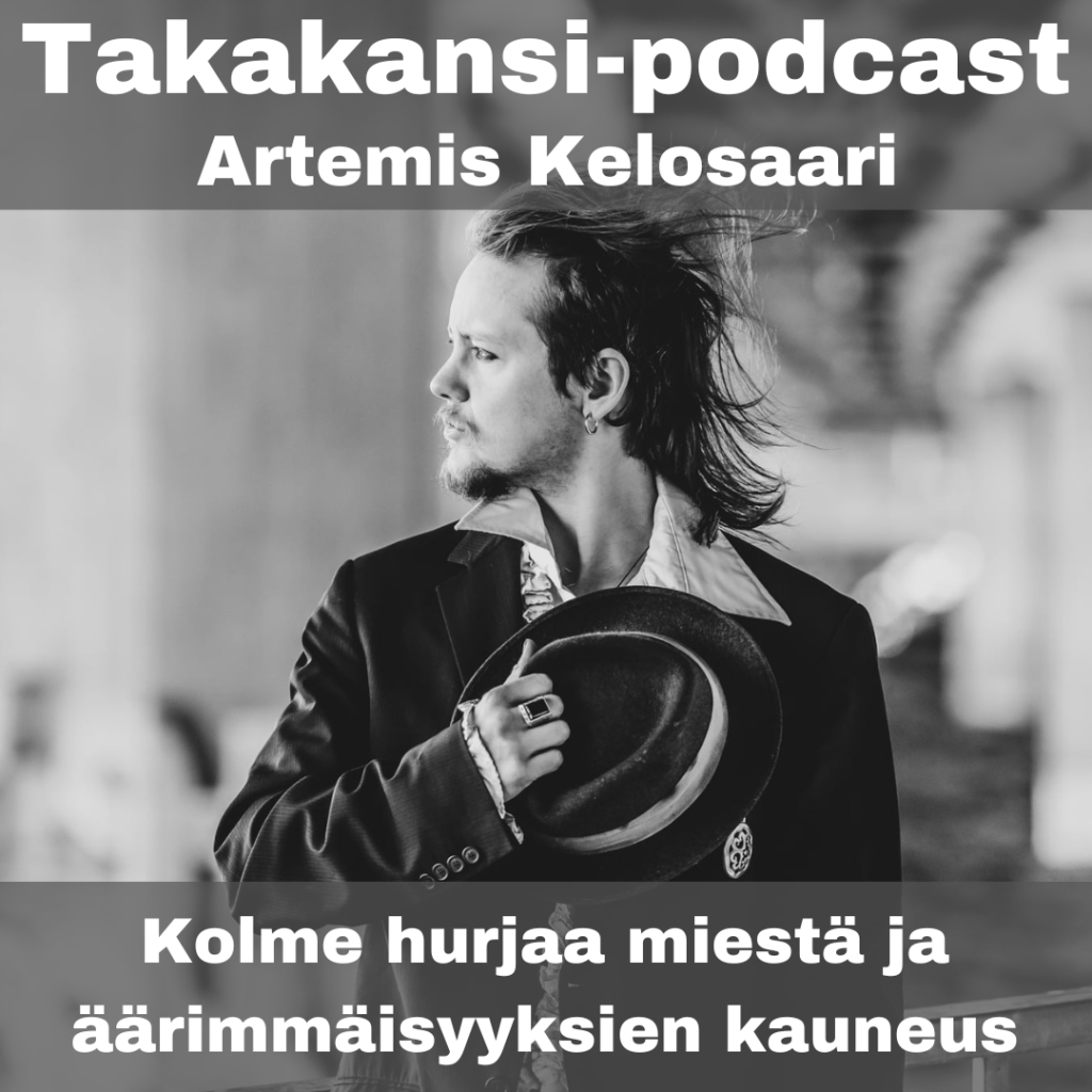 Artemis Kelosaari – Kolme hurjaa miestä ja äärimmäisyyksien kauneus