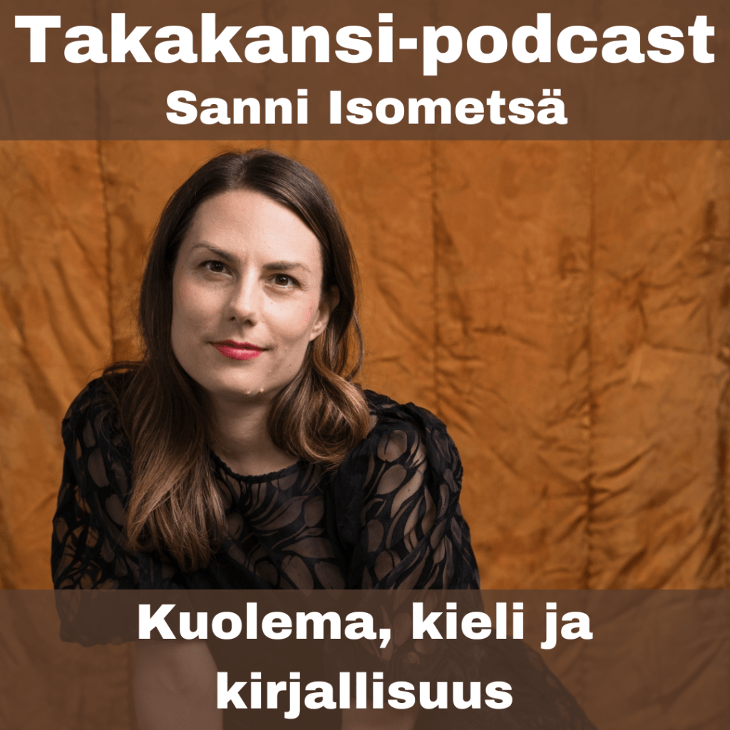 Sanni Isometsä – Kuolema, kieli ja&nbsp;kirjallisuus