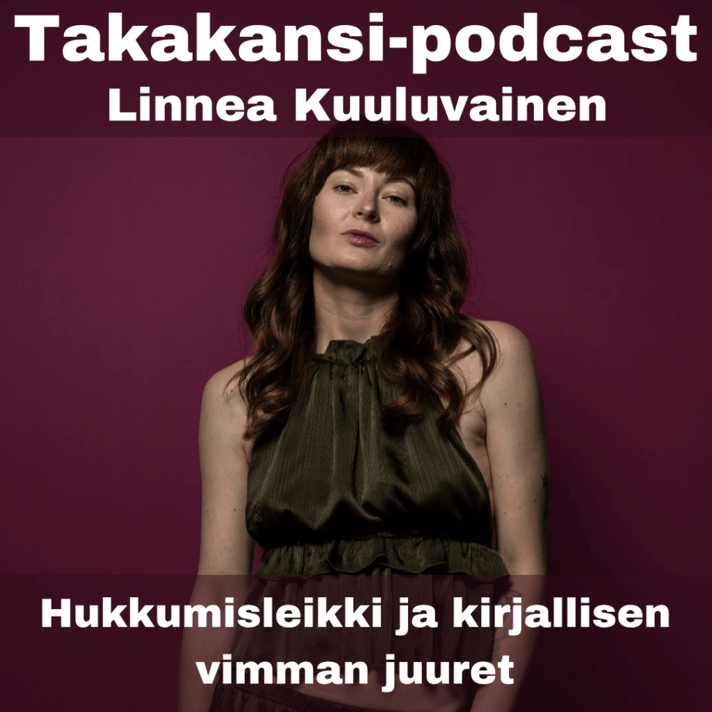 Linnea Kuuluvainen – Hukkumisleikki ja kirjallisen vimman&nbsp;juuret